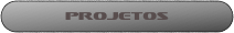 Projetos