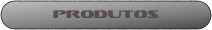 Produtos